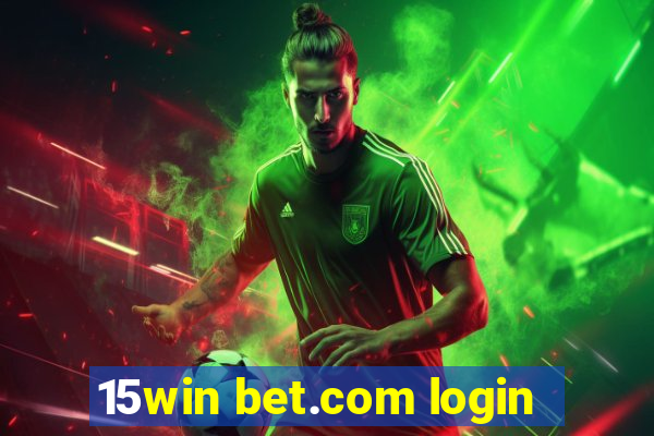 15win bet.com login